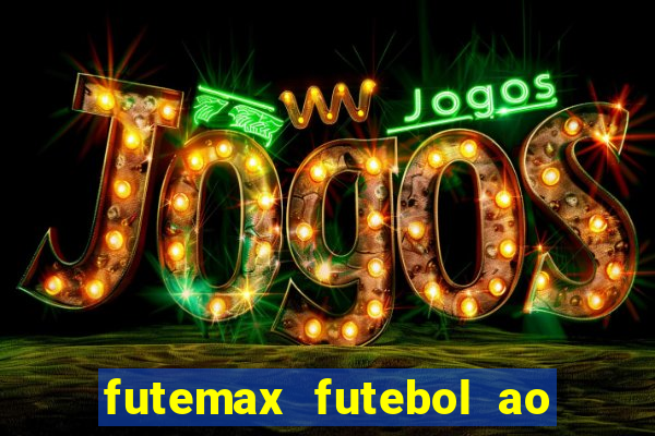 futemax futebol ao vivo real madrid